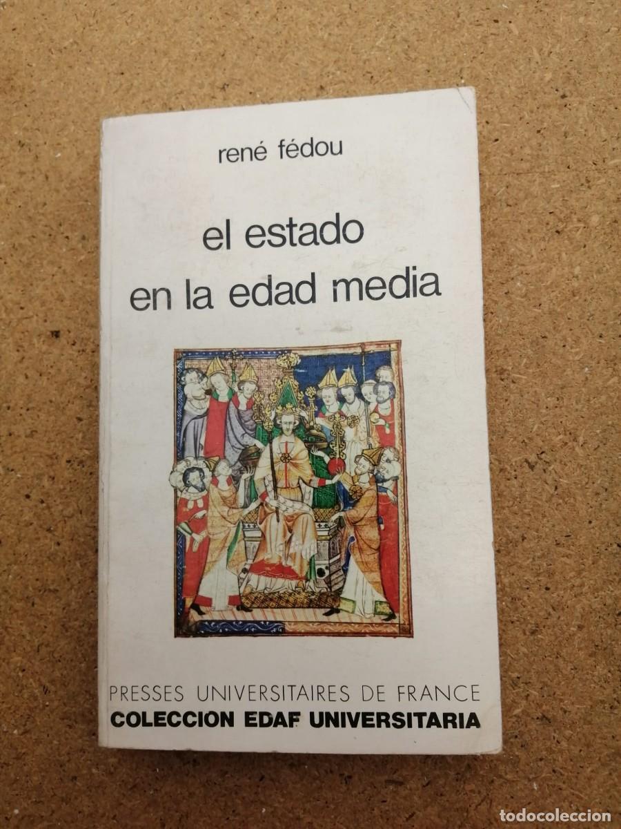 Libros de segunda mano: EL ESTADO EN LA EDAD MEDIA (RENE FEDOU) - Foto 1