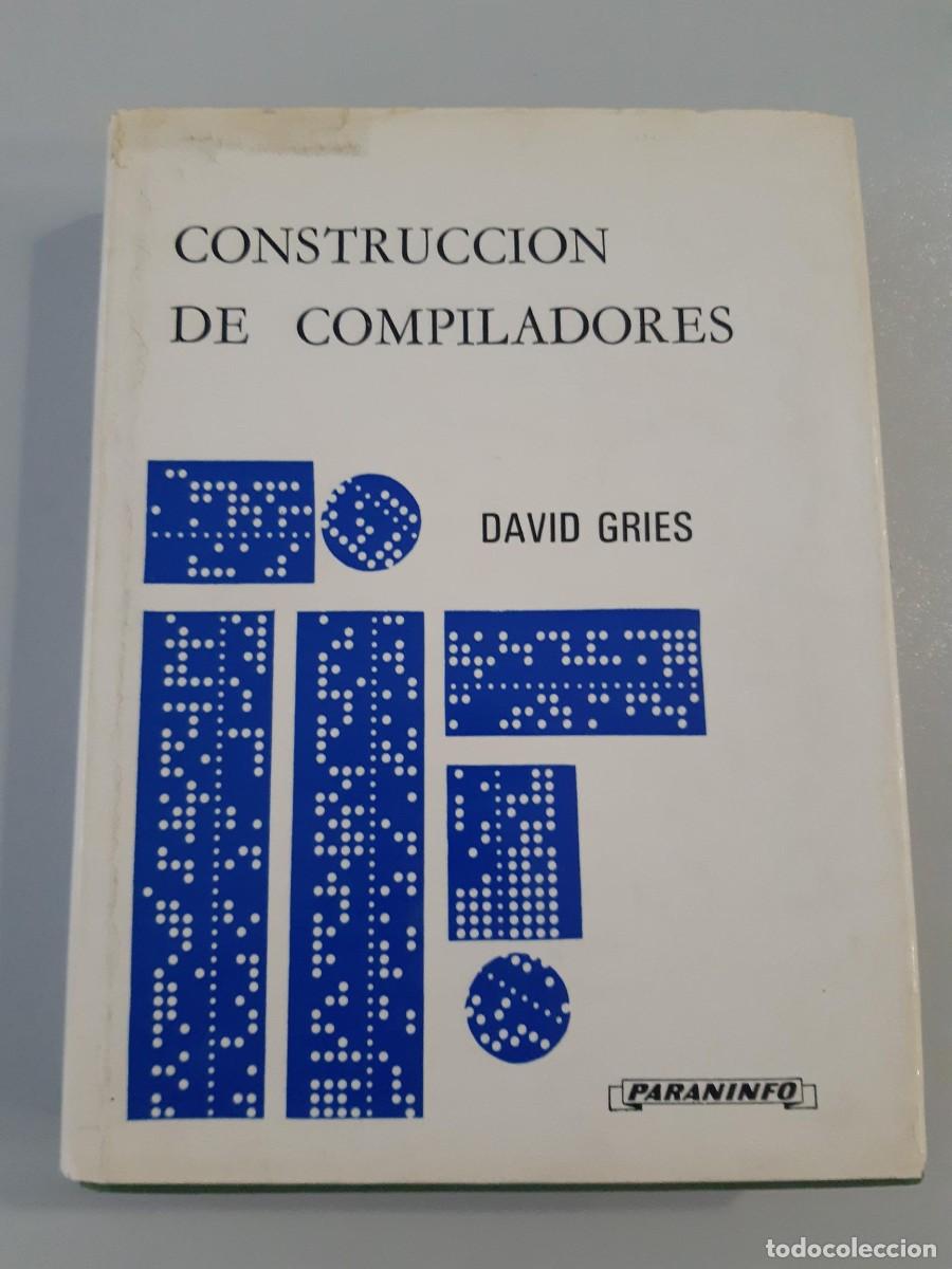 Libros de segunda mano: CONSTRUCCION DE COMPILADORES DAVID GRIES - PROCESOS DE DATOS - Foto 1