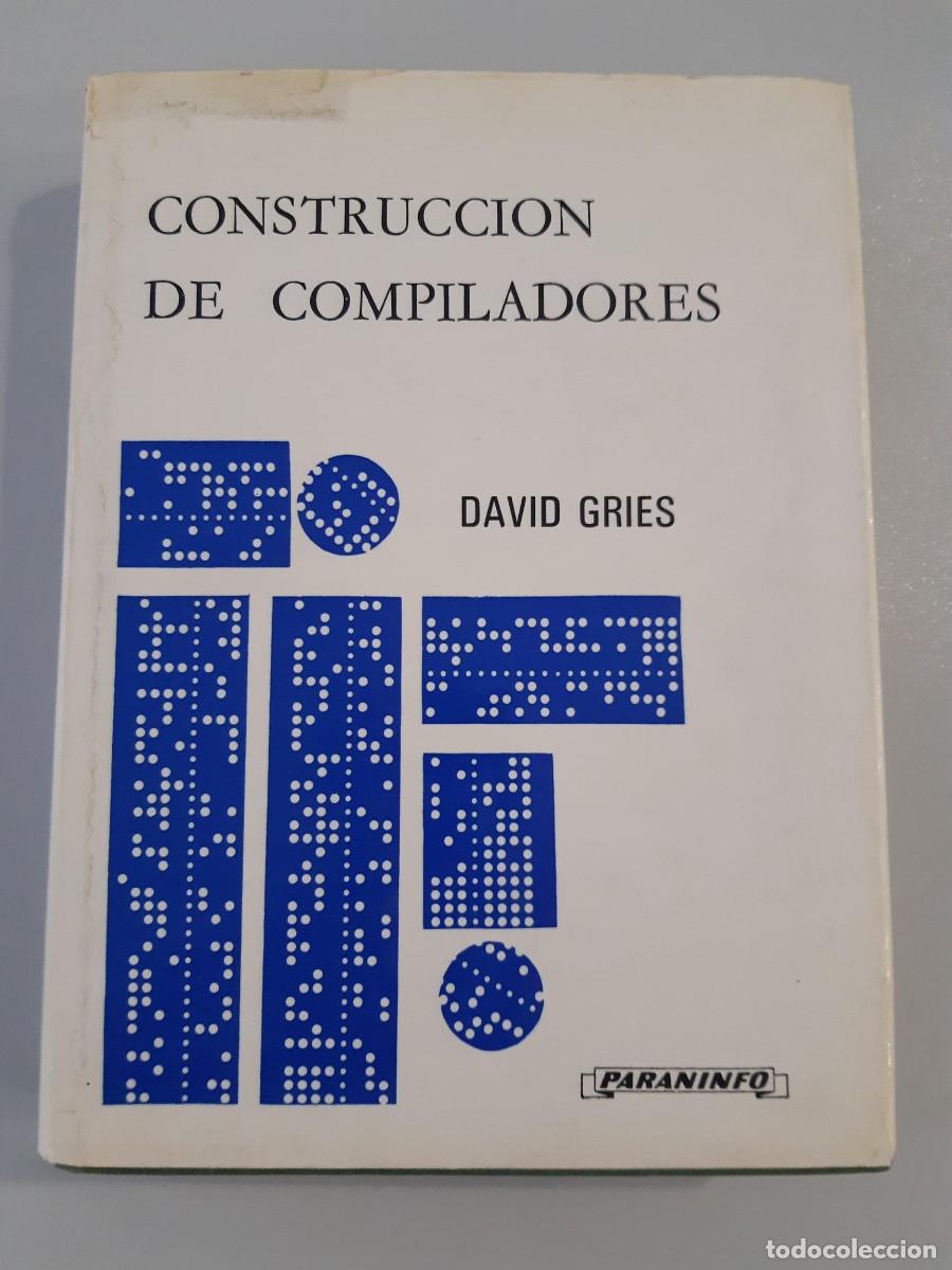 Libros de segunda mano: CONSTRUCCION DE COMPILADORES DAVID GRIES - PROCESOS DE DATOS - Foto 7