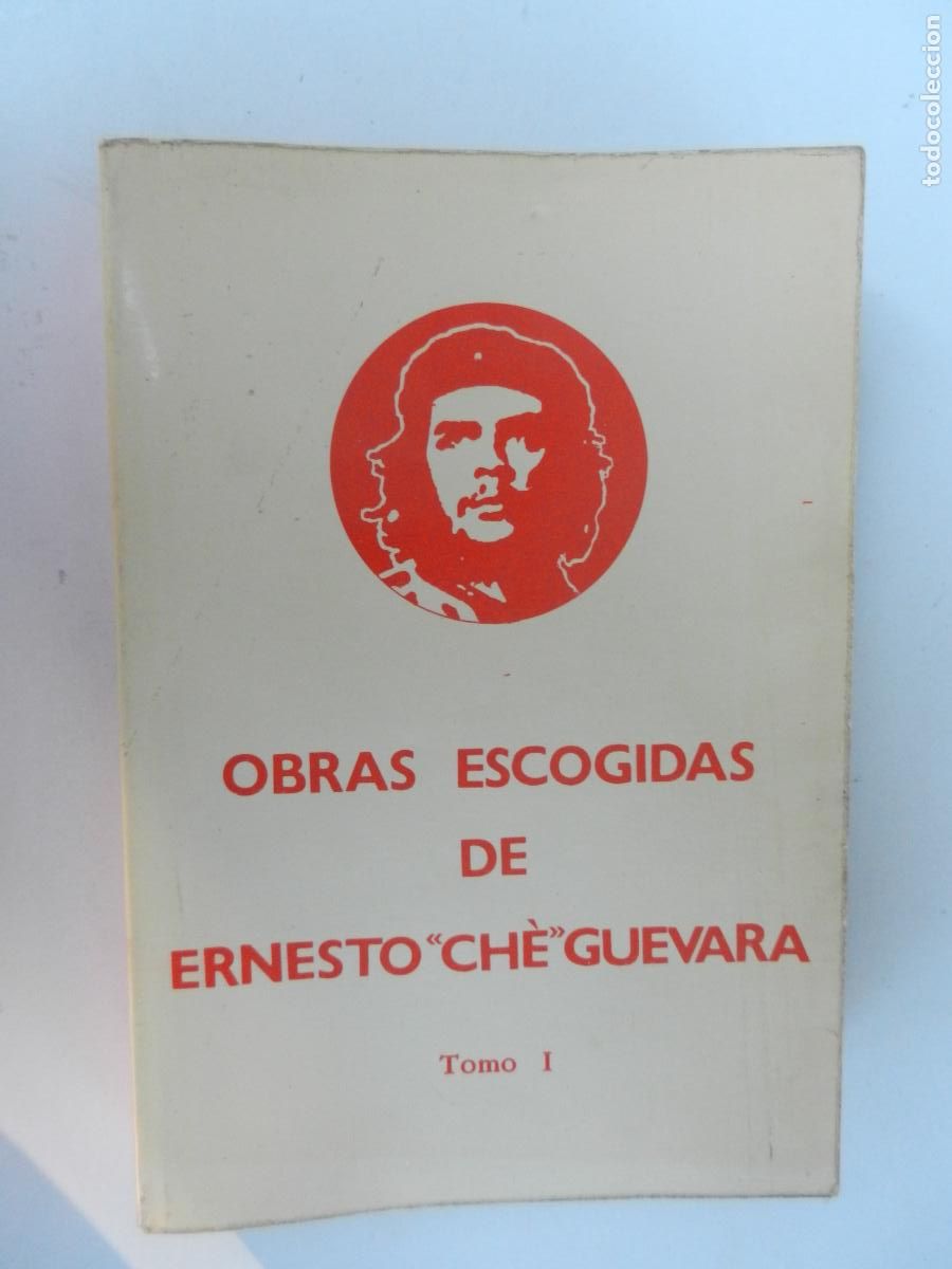 Libros de segunda mano: OBRAS ESCOGIDAS DE ERNESTO CH&Egrave; GUEVARA - TOMO I - EDITORIAL FUNDAMENTOS 1977.