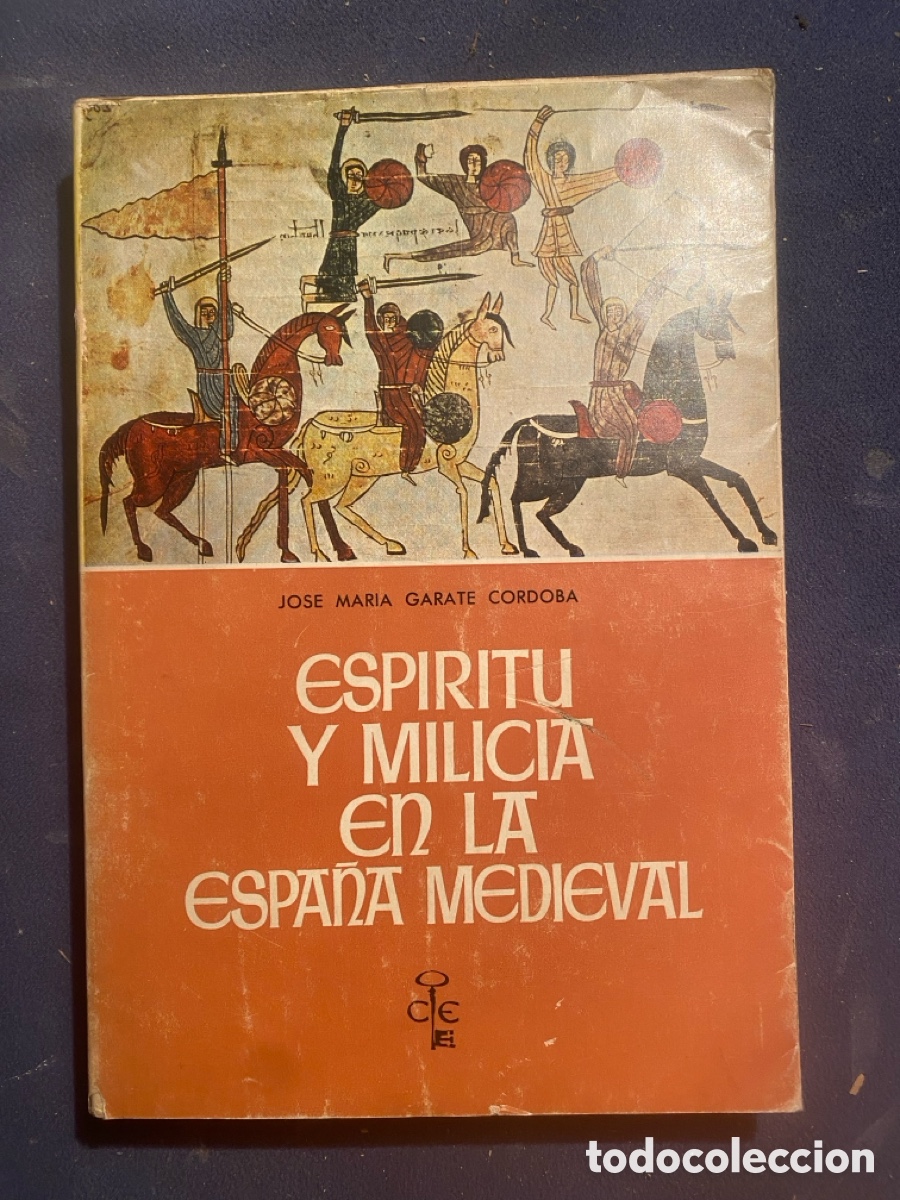 Libros de segunda mano: J. M&ordf; GARATE: - ESPIRITU Y MILICIA EN LA ESPA&Ntilde;A MEDIEVAL - (1967)