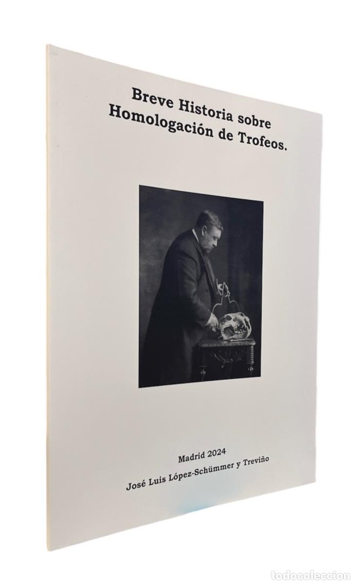 Libros de segunda mano: BREVE HISTORIA SOBRE HOMOLOGACION DE TROFEOS