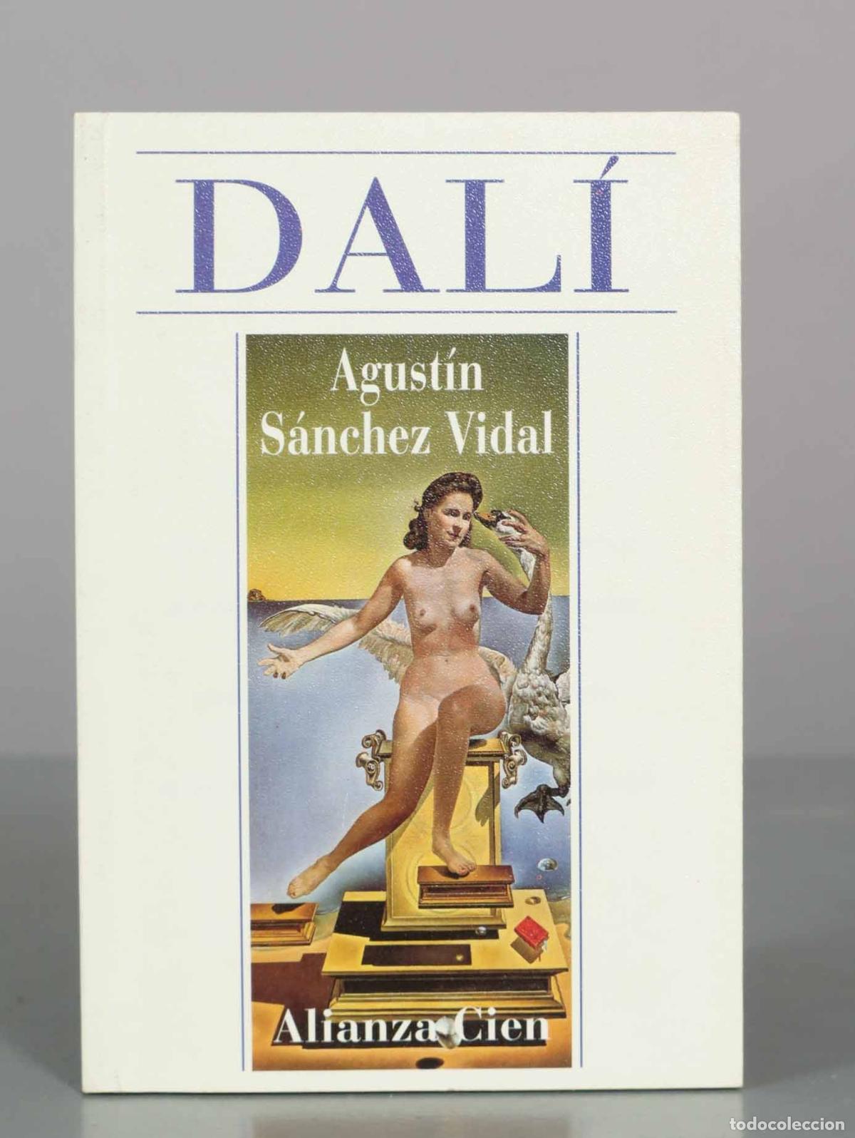 Libros de segunda mano: Dal&iacute; - Agust&iacute;n S&aacute;nchez Vidal - Alianza Editorial