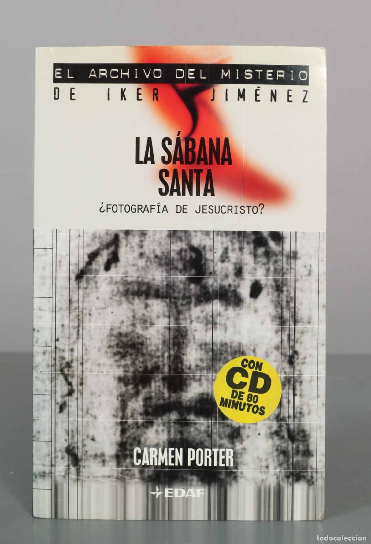 Libros de segunda mano: La S&aacute;bana Santa: &iquest;Fotograf&iacute;a de Jesucristo? - Carmen Porter - Editorial EDAF