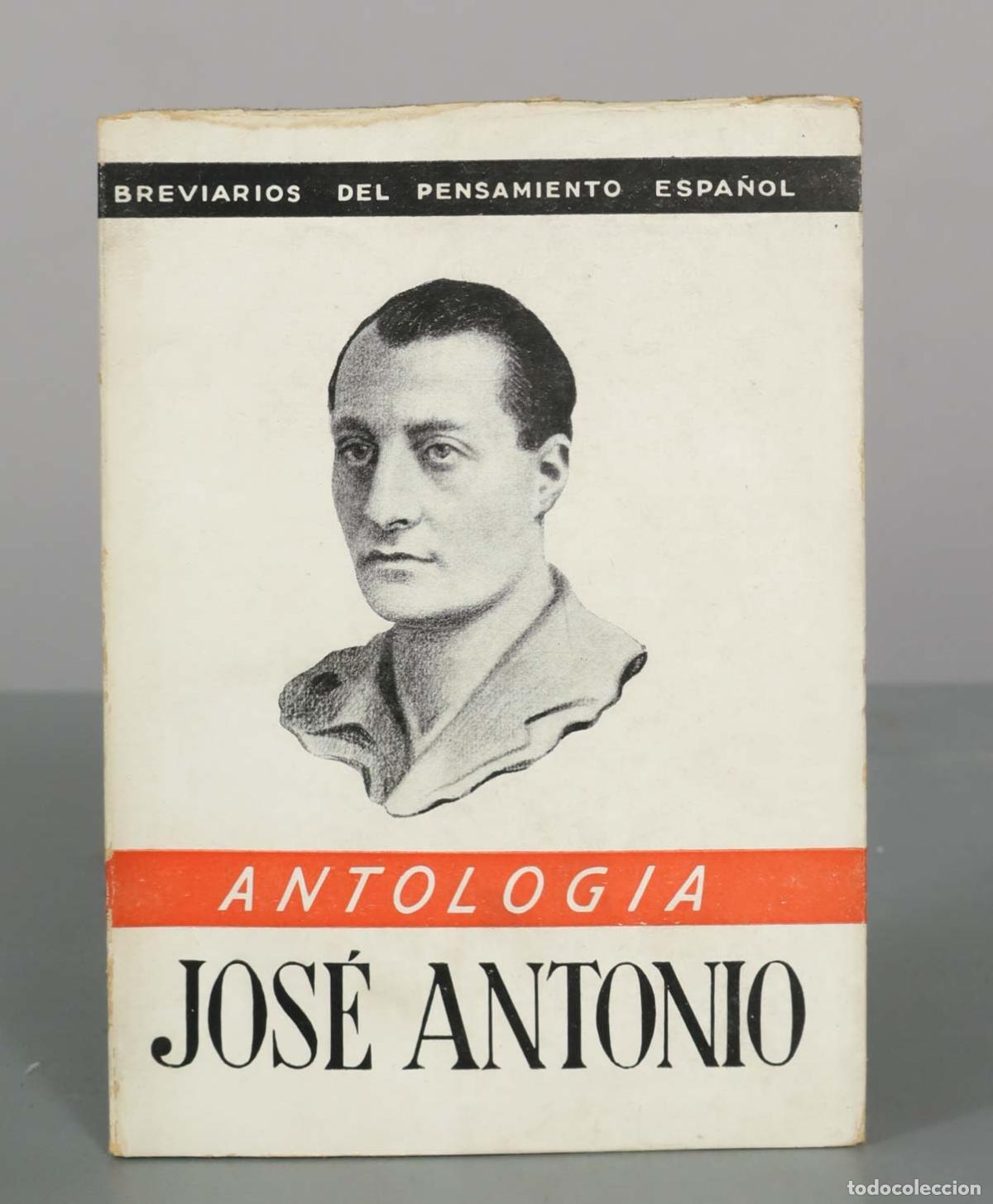 Libros de segunda mano: Antolog&iacute;a - Jos&eacute; Antonio Primo de Rivera - Ediciones FE