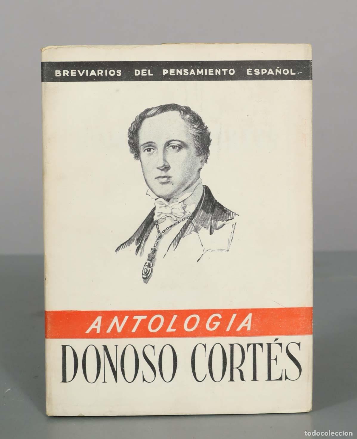 Libros de segunda mano: Donoso Cort&eacute;s: Antolog&iacute;a - Ediciones Fe
