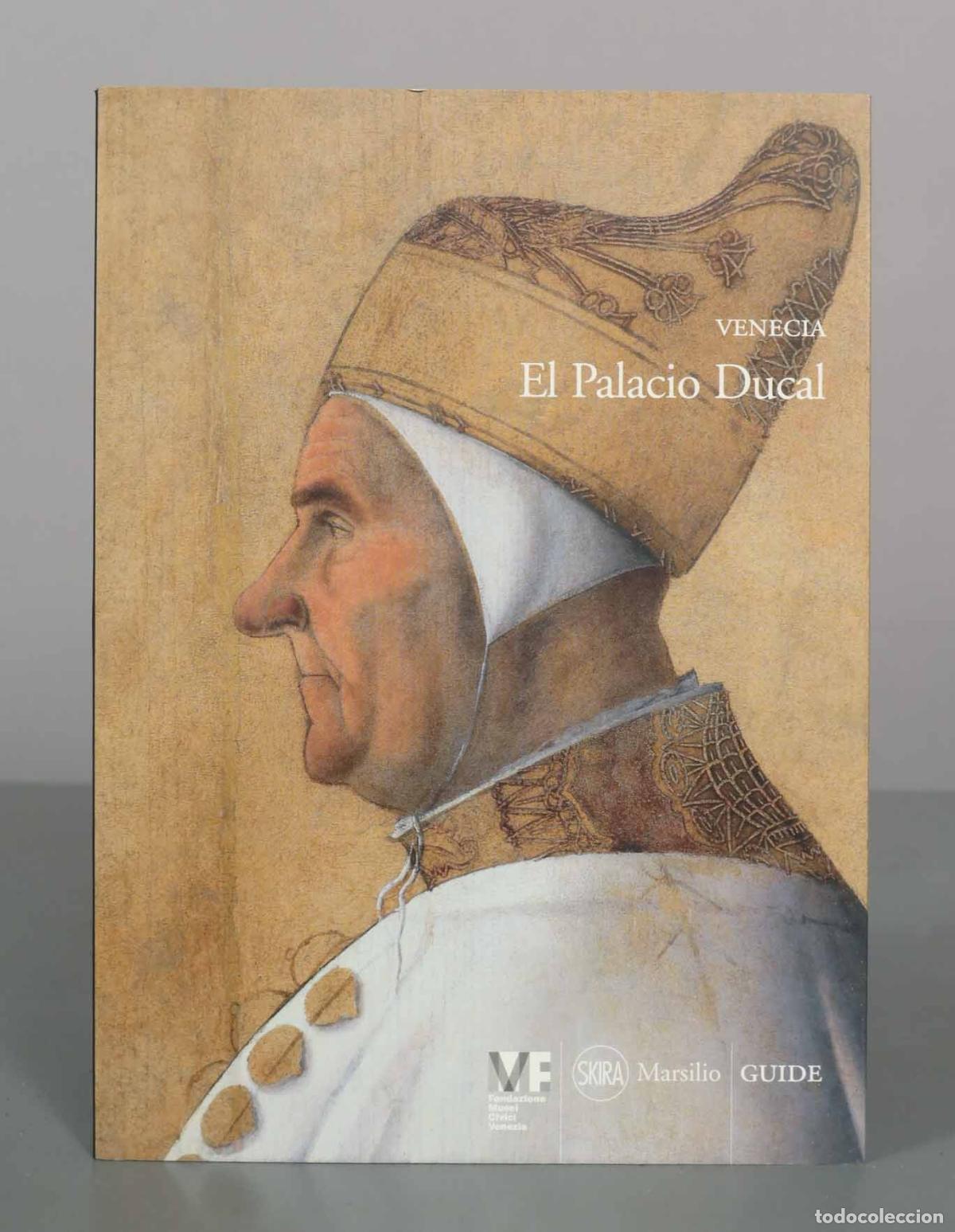Libros de segunda mano: Venecia - El Palacio Ducal - Guide - Marsilio, Skira