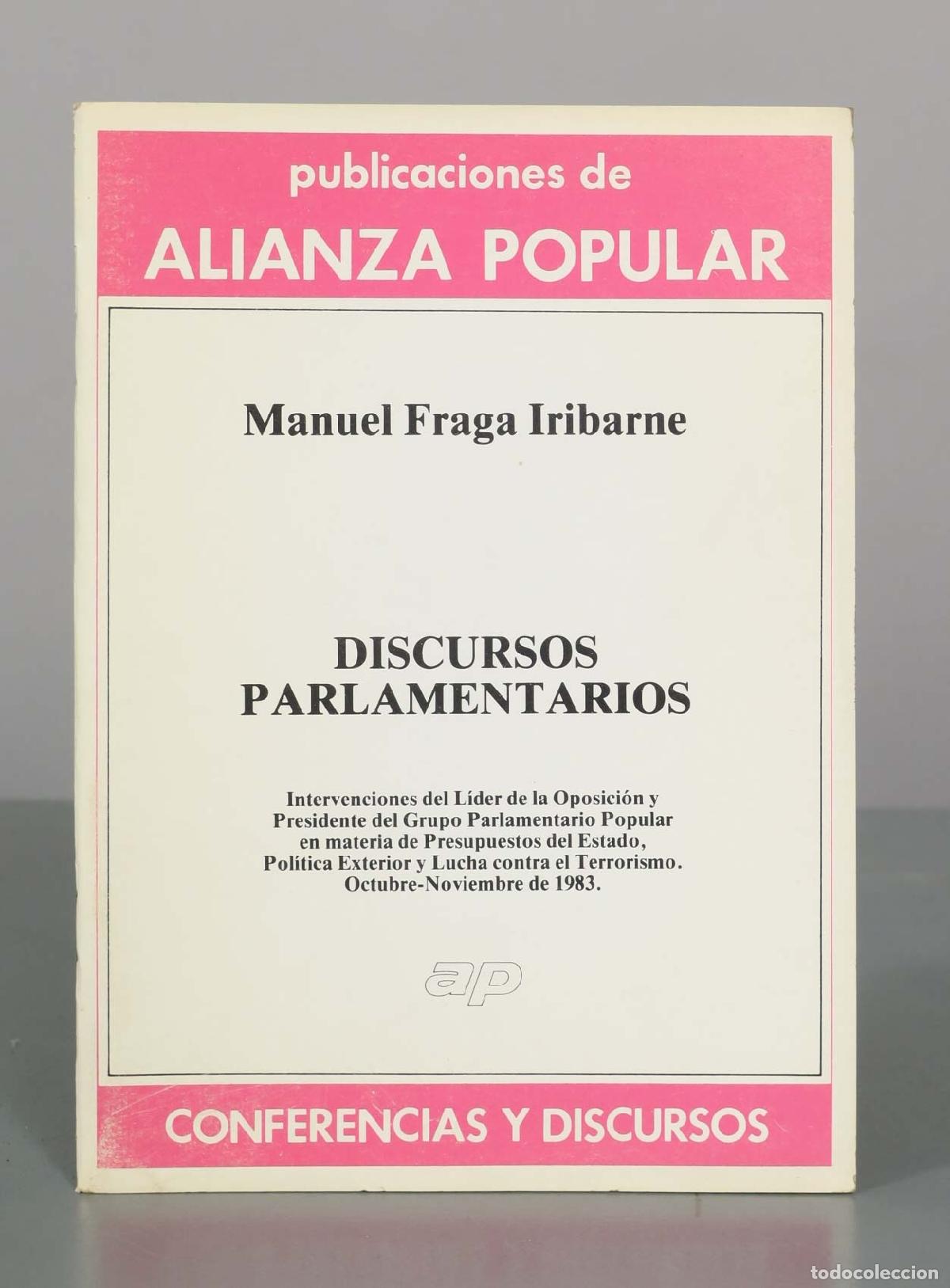 Libros de segunda mano: Discursos Parlamentarios - Manuel Fraga Iribarne - Publicaciones de Alianza Popular