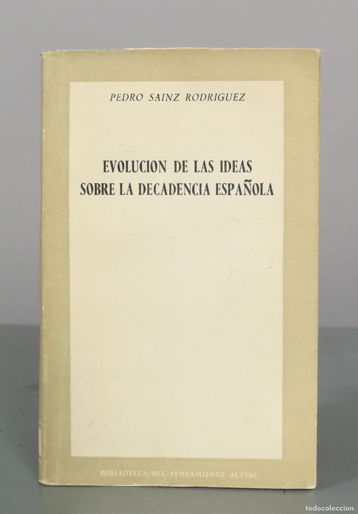 Libros de segunda mano: Evoluci&oacute;n de las ideas sobre la decadencia espa&ntilde;ola - Pedro Sainz Rodr&iacute;guez - Ediciones Rialp