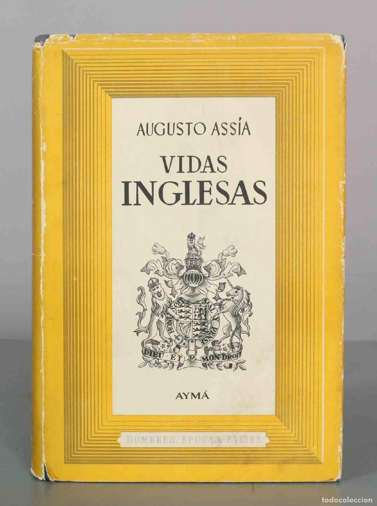 Libros de segunda mano: Vidas inglesas - Augusto Ass&iacute;a - Editorial Aym&aacute;
