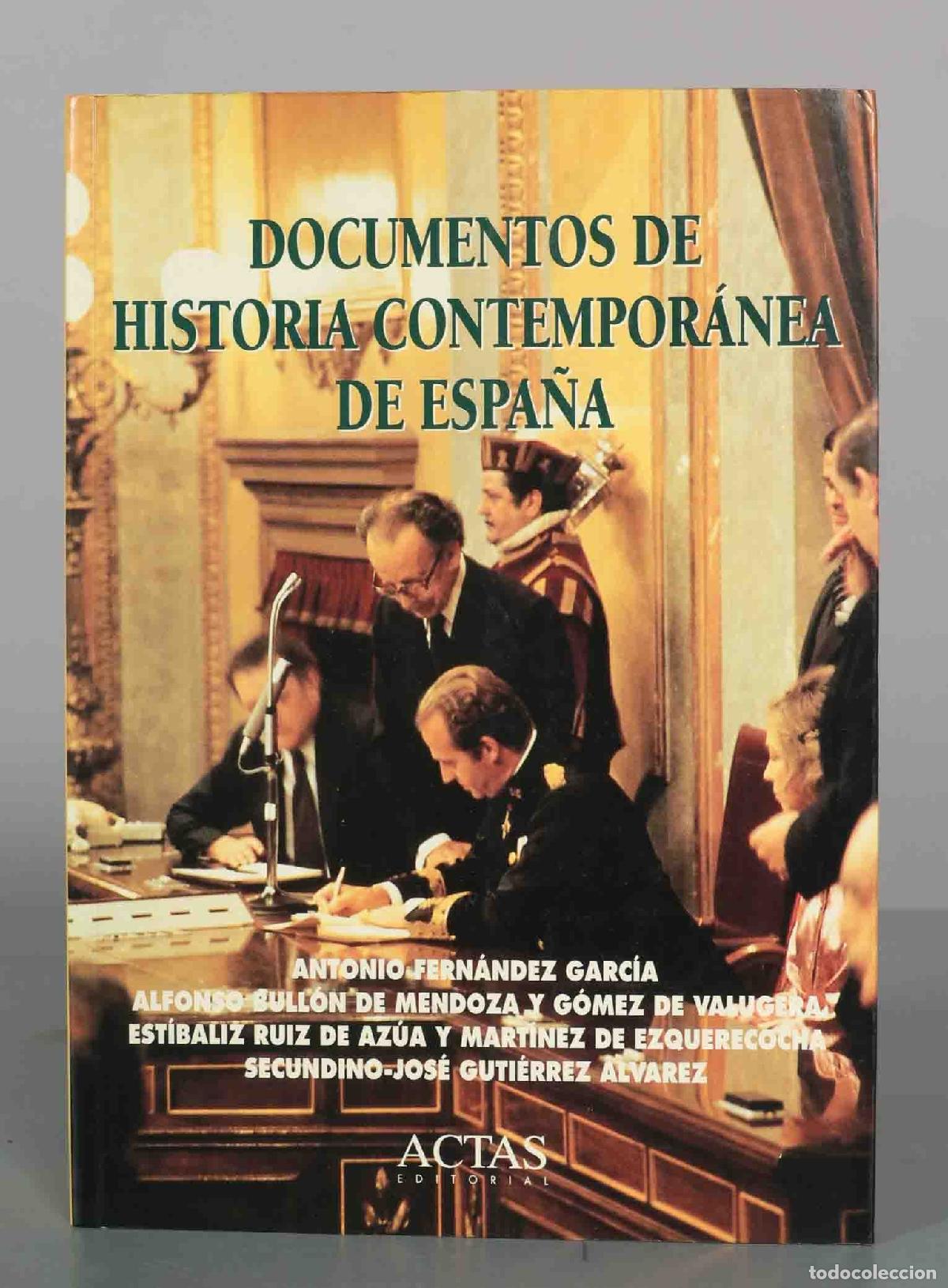 Libros de segunda mano: Documentos de Historia Contempor&aacute;nea de Espa&ntilde;a - Antonio Fern&aacute;ndez Garc&iacute;a, Alfonso Bull&oacute;n de Mendoza