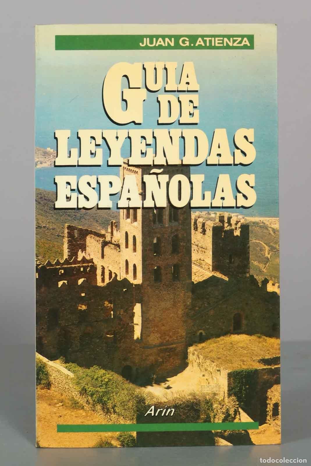 Libros de segunda mano: Gu&iacute;a de leyendas espa&ntilde;olas - Juan G. Atienza - Editorial Ariel