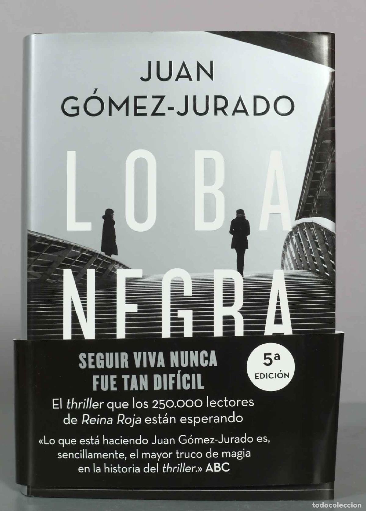 Libros de segunda mano: Loba negra - Juan G&oacute;mez-Jurado - B