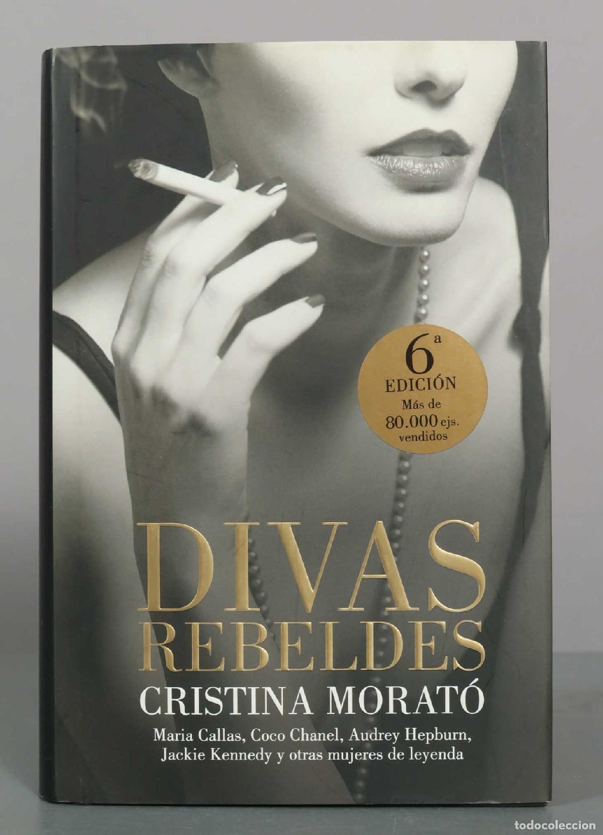 Libros de segunda mano: Divas rebeldes - Cristina Morat&oacute; - Plaza and Jan&eacute;s - 6&ordf; edici&oacute;n