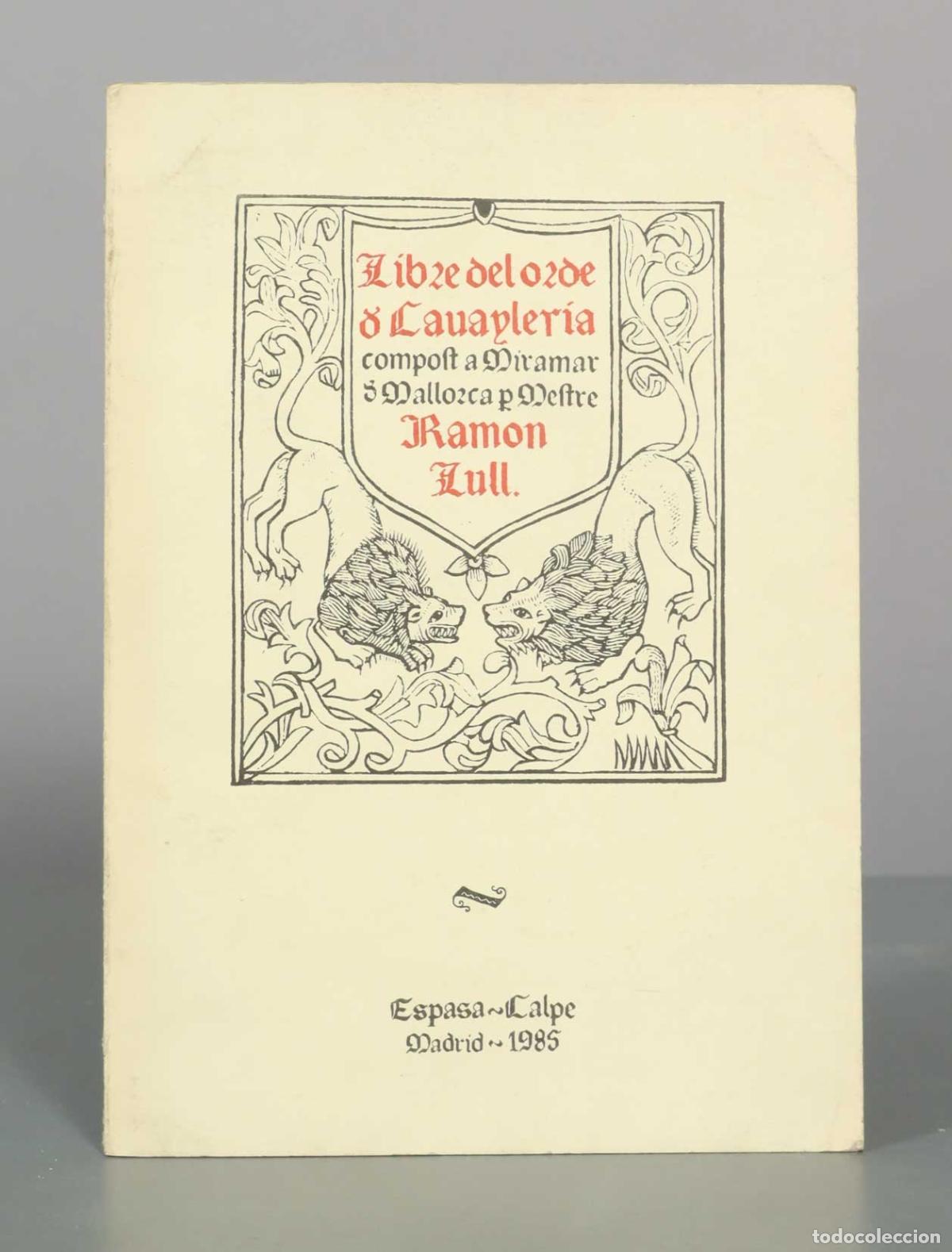 Libros de segunda mano: Llibre de l&acute;ordre de cavalleria - Ramon Llull - Editorial Espasa-Calpe
