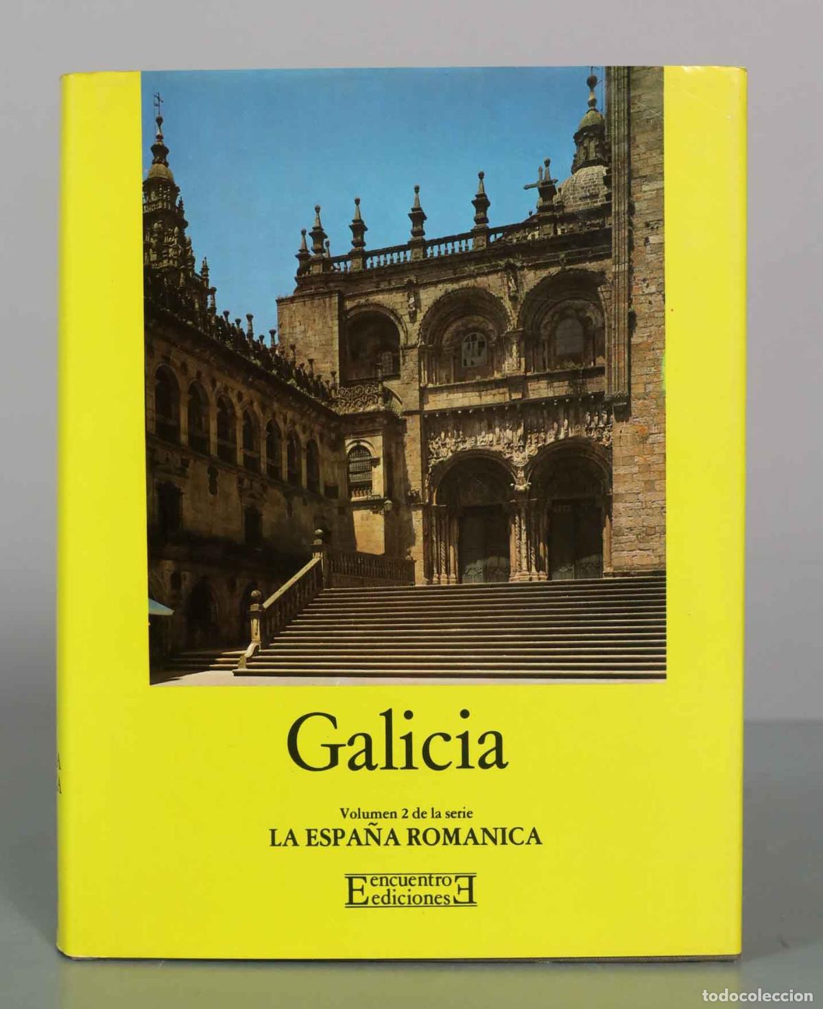 Libros de segunda mano: La Espa&ntilde;a rom&aacute;nica. Galicia. Vol. 2 - Chamoso Lamas - Encuentro Ediciones