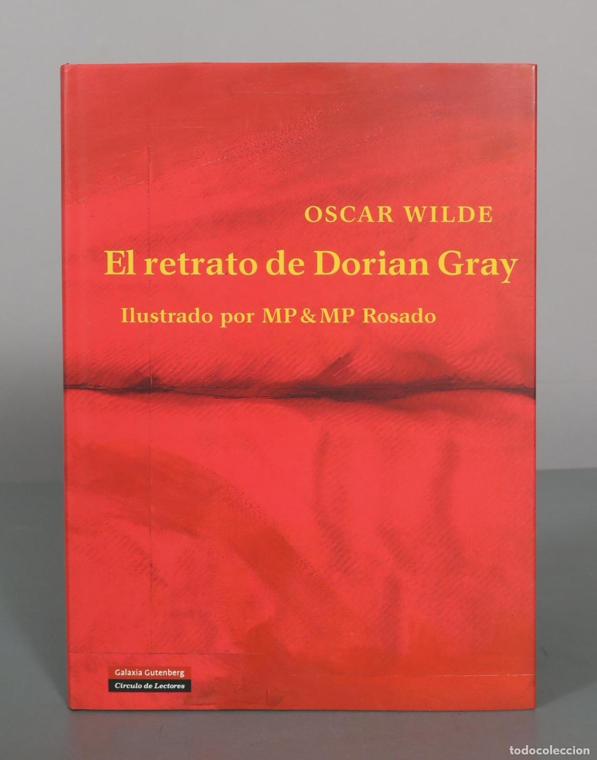 Libros de segunda mano: El retrato de Dorian Gray - Oscar Wilde - MP and MP Rosado - Galaxia Gutenberg, C&iacute;rculo de Lectores