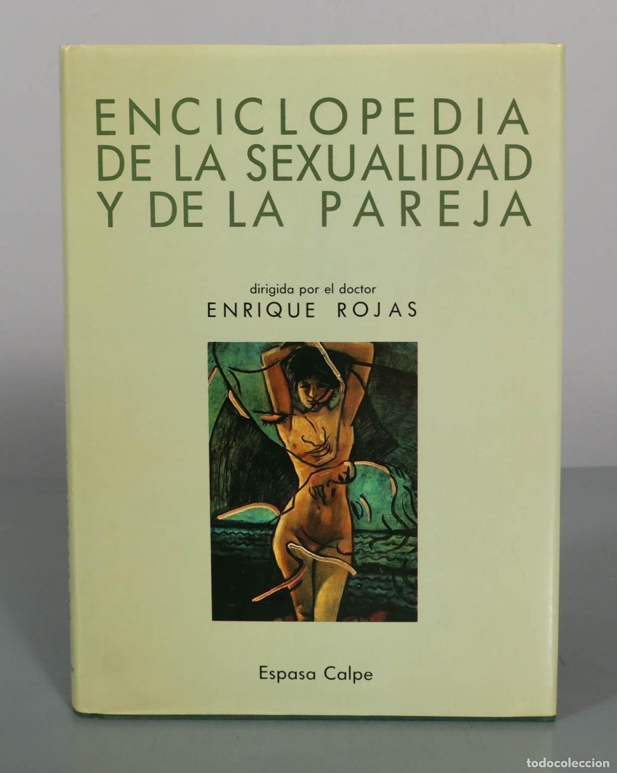 Libros de segunda mano: Enciclopedia de la sexualidad y de la pareja - Enrique Rojas - Espasa Calpe