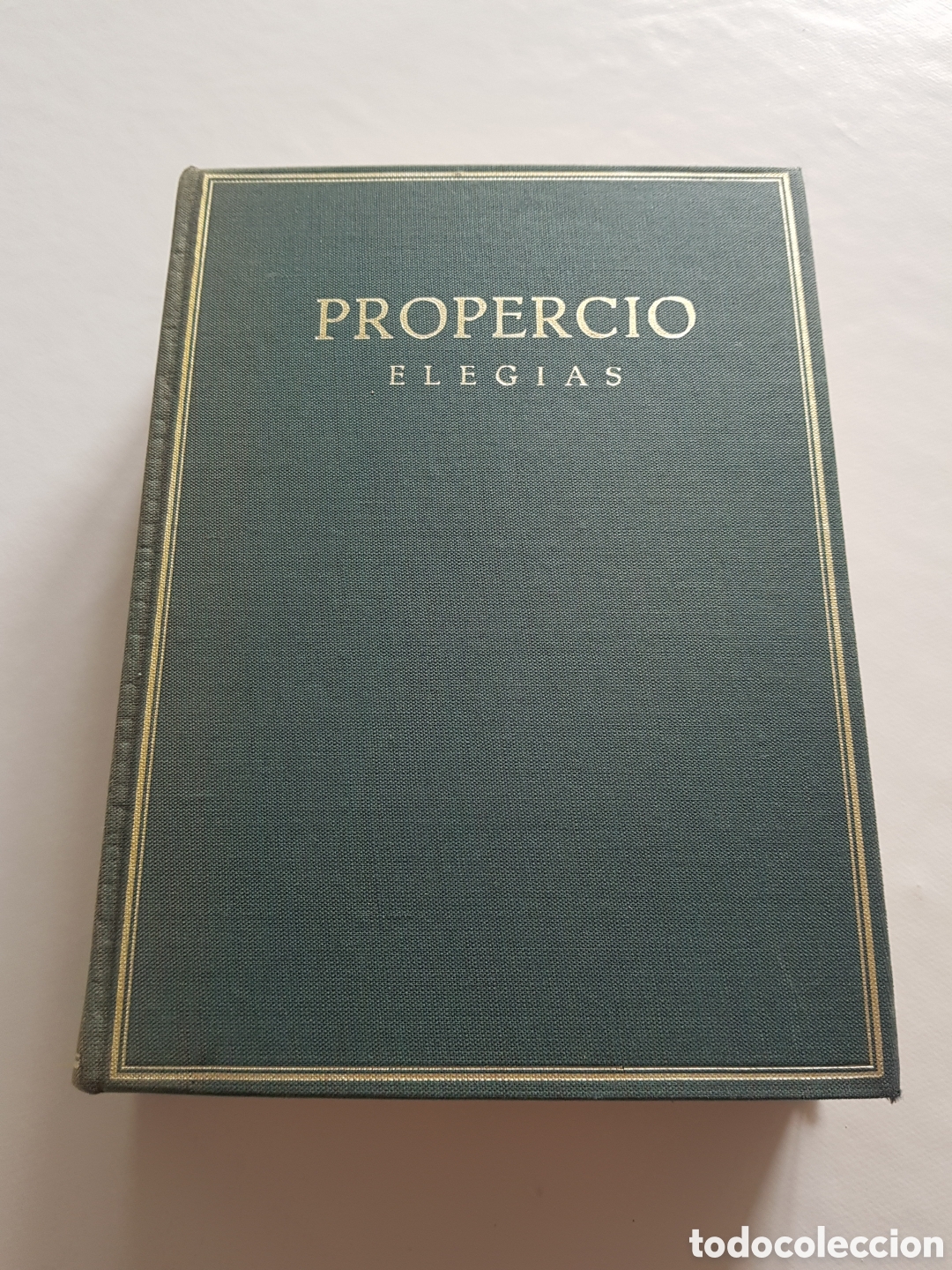Libros de segunda mano: Propercio, Elegias, Coleccion Autores Griegos y Latinos, CSIC
