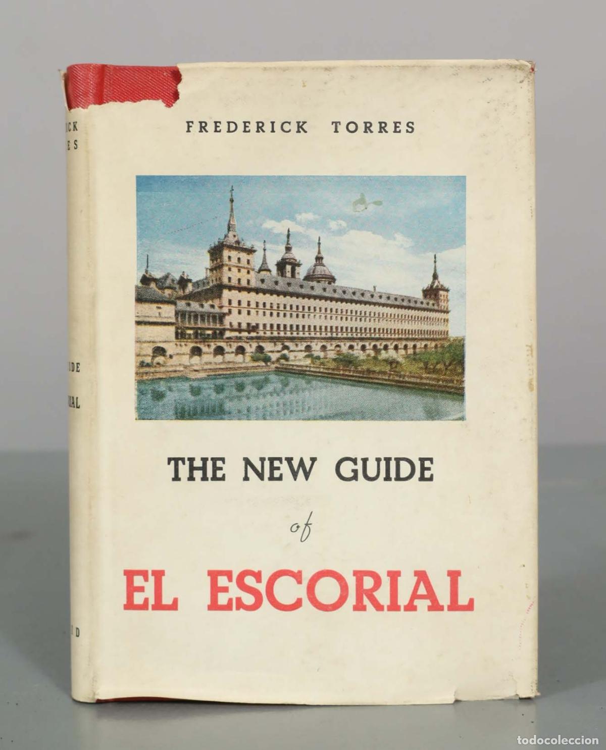 Libros de segunda mano: The New Guide of El Escorial - Frederick Torres