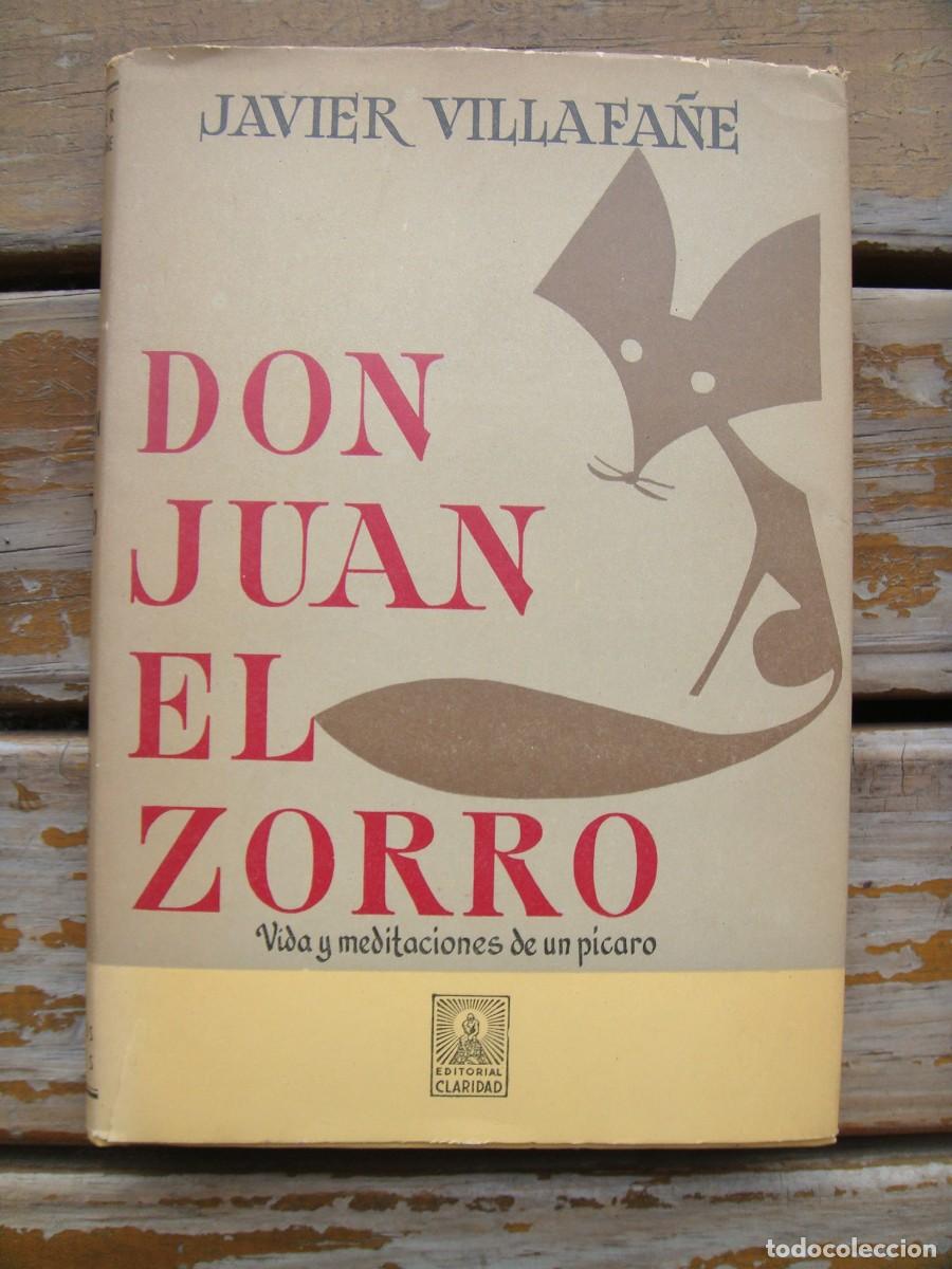 Libros de segunda mano: Javier Villafa&ntilde;e: DON JUAN EL ZORRO. (Libro prohibido por la dictadura militar en Argentina)