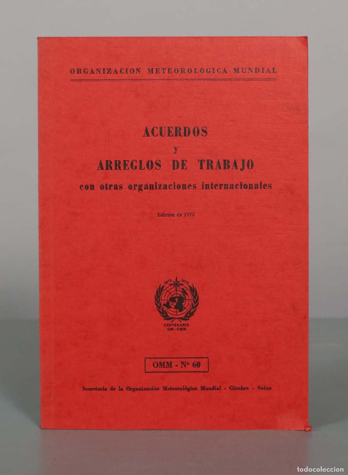 Libros de segunda mano: Acuerdos y arreglos de trabajo con otras organizaciones internacionales - Organizaci&oacute;n Meteorol&oacute;gica