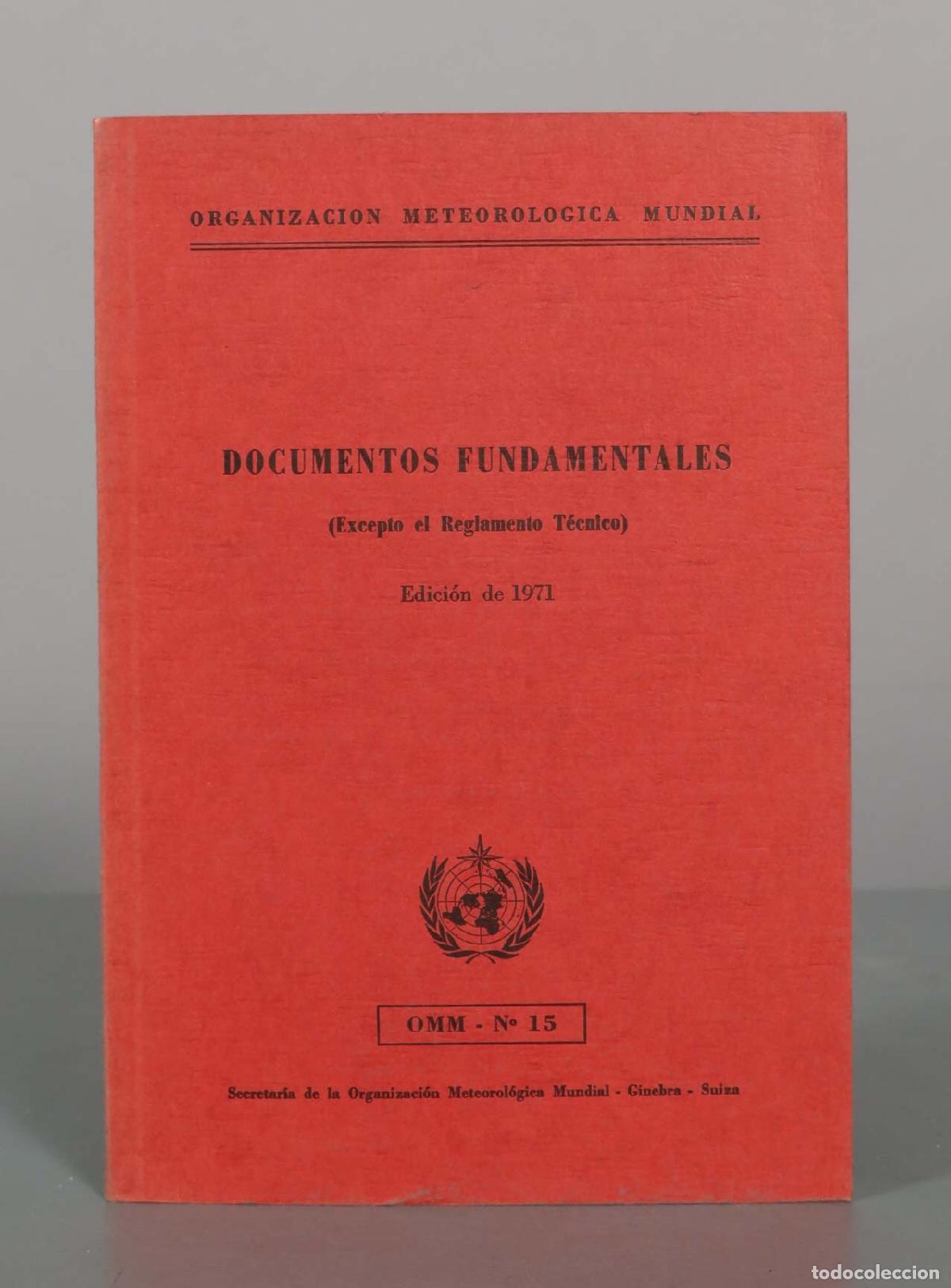 Libros de segunda mano: Documentos Fundamentales - Organizaci&oacute;n Meteorol&oacute;gica Mundial