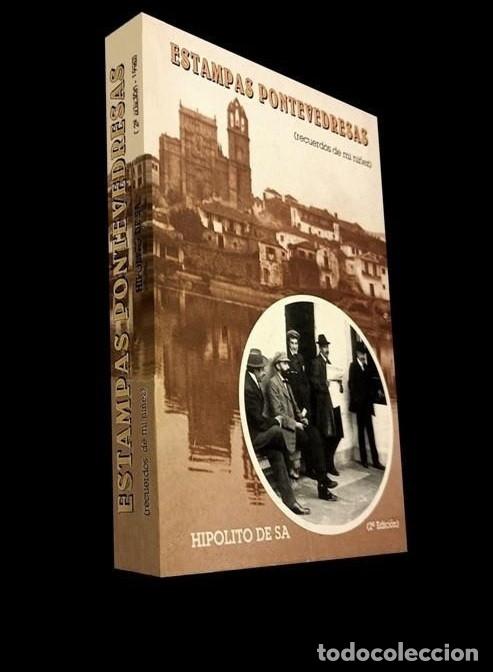 Libros de segunda mano: �F2697 - ESTAMPAS PONTEVEDRESAS. HIPOLITO DE SA BRAVO. PONTEVEDRA. GALICIA.