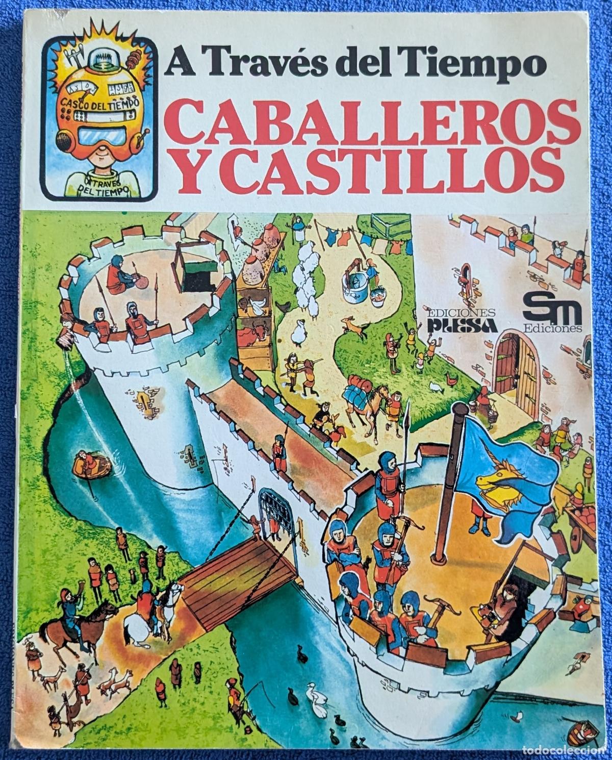 Libros de segunda mano: Caballeros y Castillos - A trav&eacute;s del Tiempo - Plesa - Ediciones SM