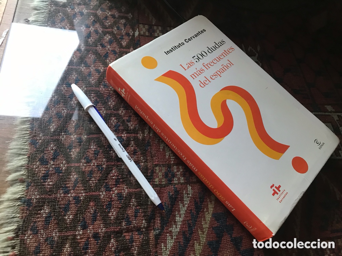 Libros de segunda mano: Las 500 dudas m&aacute;s frecuentes del espa&ntilde;ol. Instituto Cervantes. Espasa
