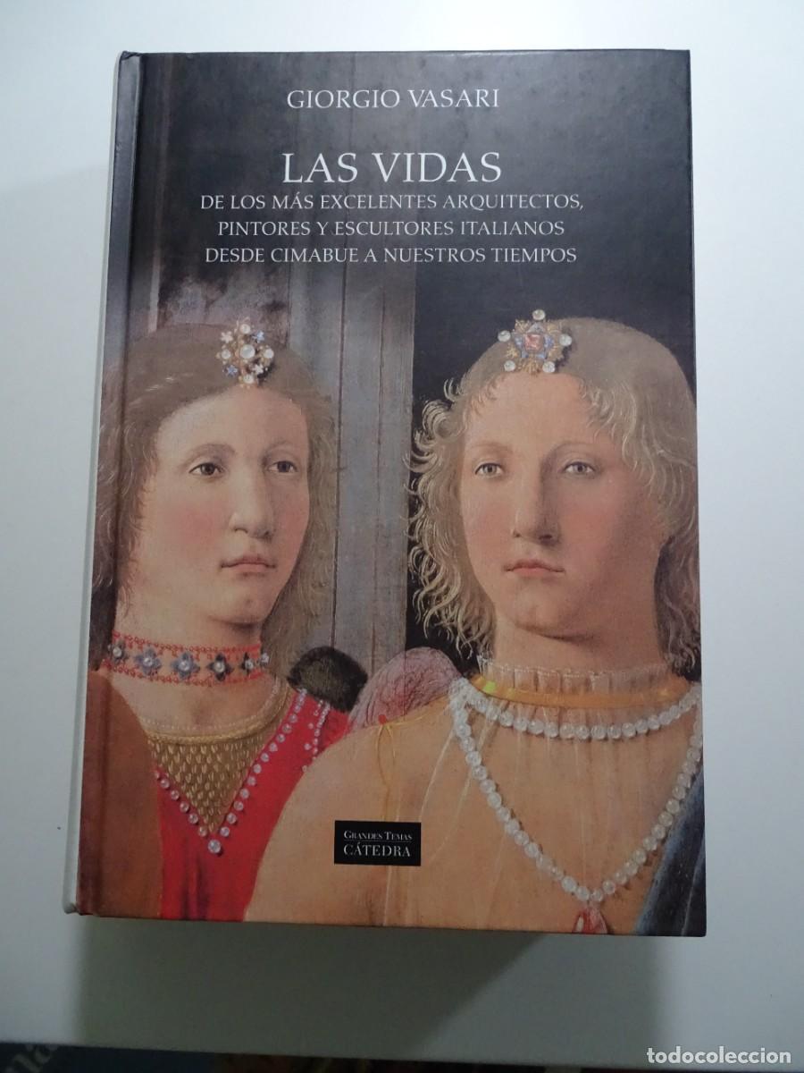Libros de segunda mano: Giorgio Vasari: Las vidas.