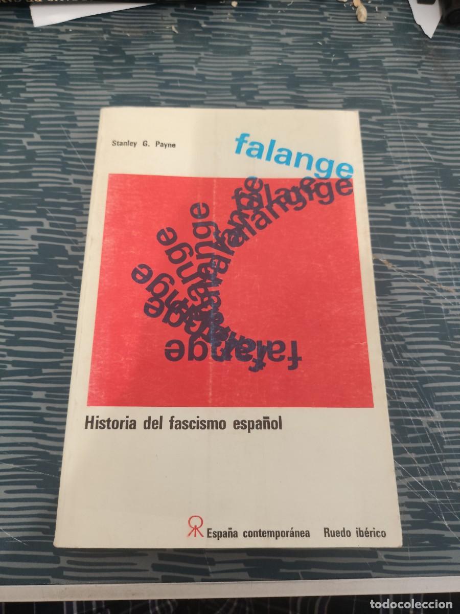 Libros de segunda mano: FALANGE, HISTORIA DEL FASCISMO ESPA&Ntilde;OL, STANLEY G.PAYNE, EDICIONES RUEDO IB&Eacute;RICO,1965,256 P&Aacute;GINAS.