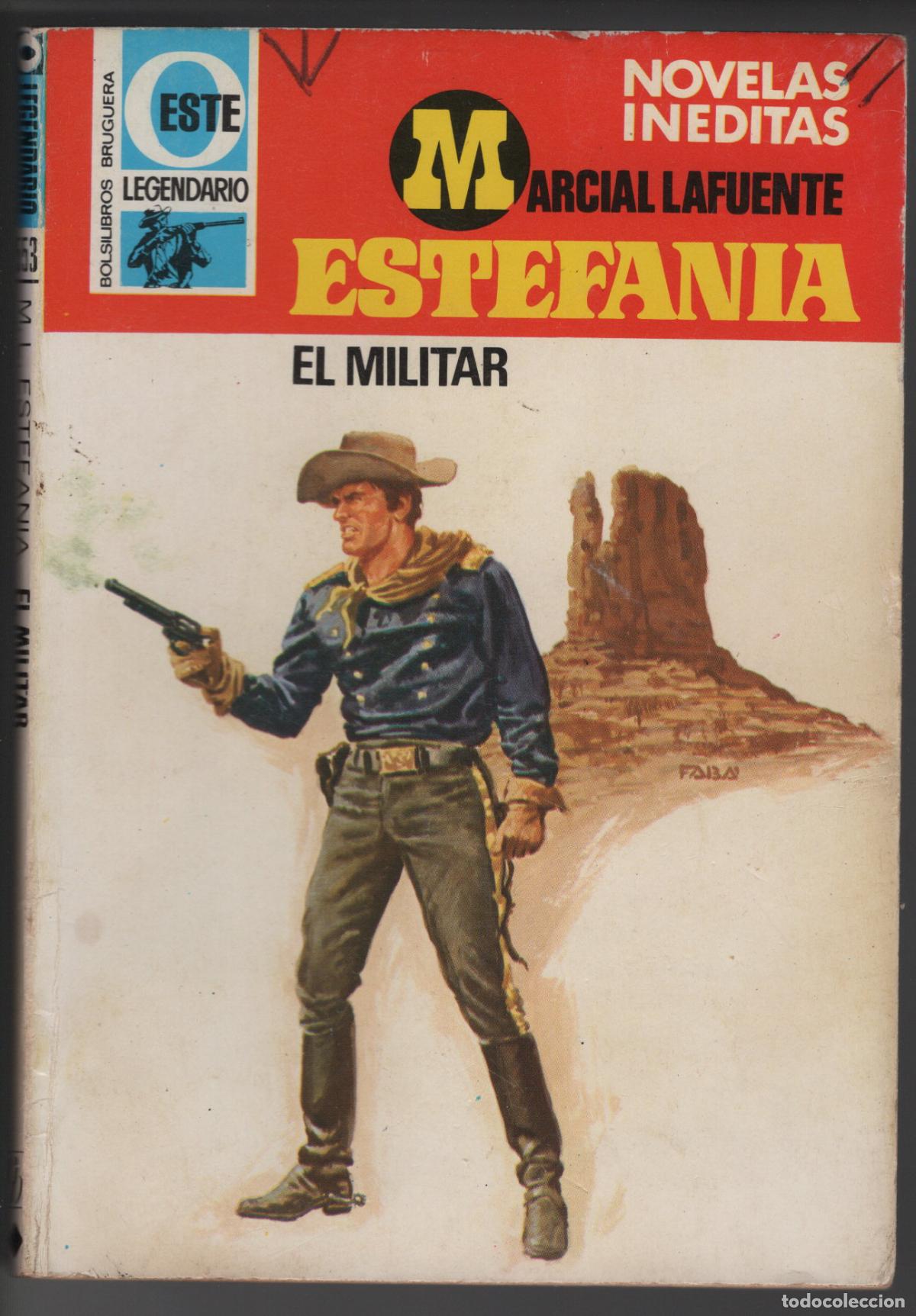 Libros de segunda mano: LEGENDARIO OESTE 553 - EL MILITAR - ESTEFANIA - BOLSILIBRO BRUGUERA