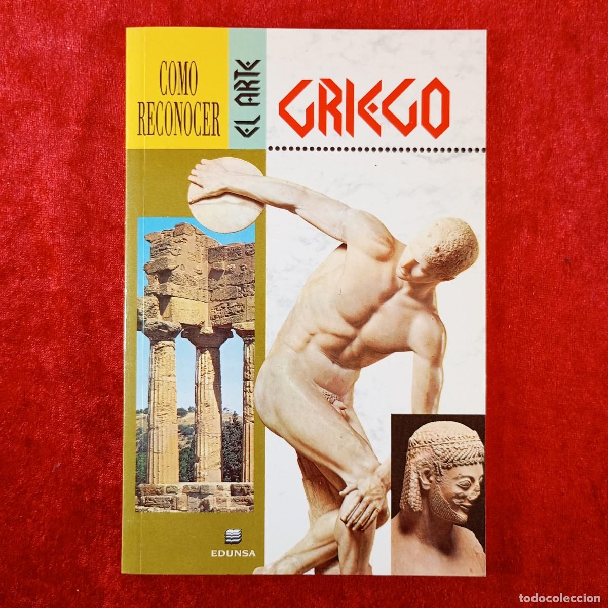 Libros de segunda mano: COMO RECONOCER EL ARTE GRIEGO - FLAVIO CONTI - EDUNSA - 1994 / 145