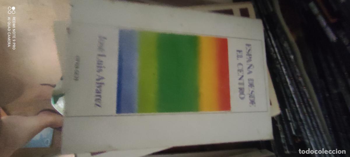 Libros de segunda mano: Espa&ntilde;a desde el centro - Jos&eacute; Luis &Aacute;lvarez. Pr&oacute;logo de Ricardo de la Cierva