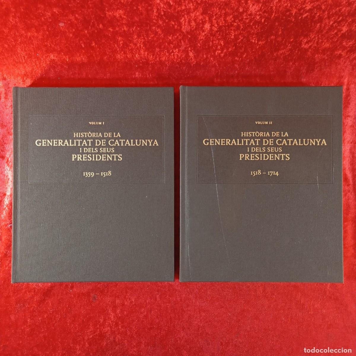 Libros de segunda mano: HISTORIA DE LA GENERALITAT DE CATALUNYA I DELS SEUS PRESIDENTS - LOTE 2 TOMOS: VOL. I-II / 176