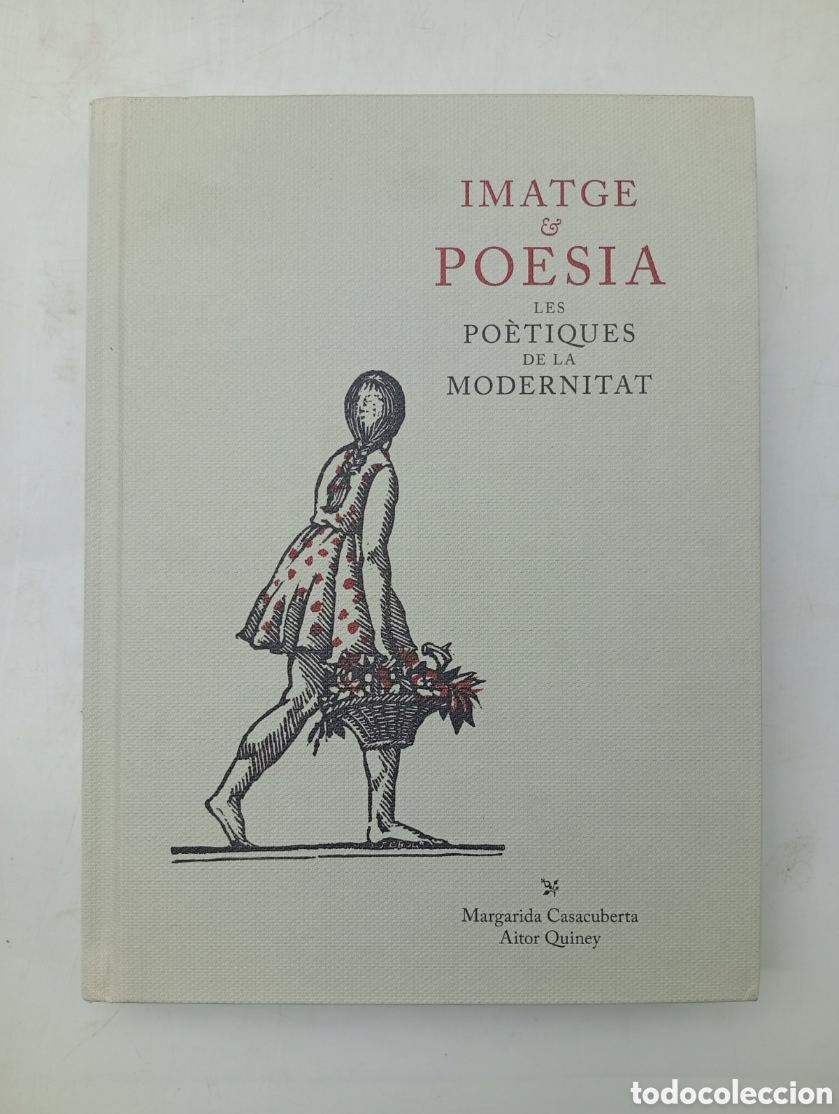 Libros de segunda mano: Imatge e poesia les po&egrave;tiques de la modernitat