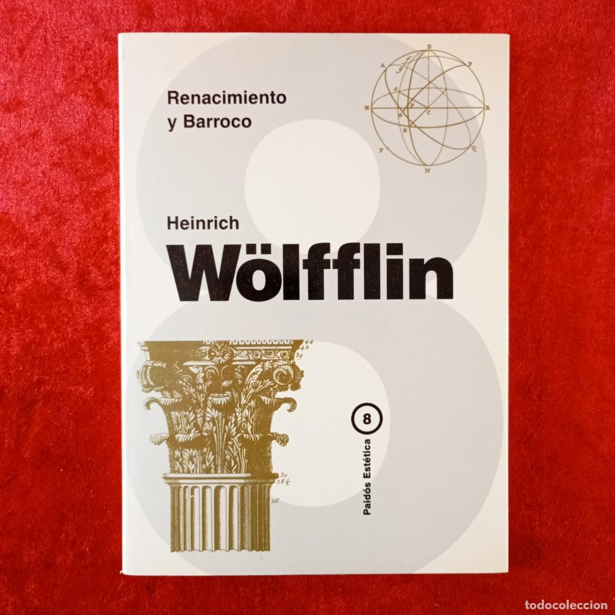 Libros de segunda mano: RENACIMIENTO Y BARROCO - HEINRICH W&Ouml;LFFLIN - PAID&Oacute;S EST&Eacute;TICA - 1991 / 187