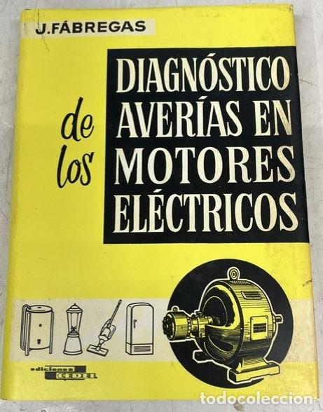 Libros de segunda mano: Diagnostico de Averias en los Motores Electricos - Foto 1