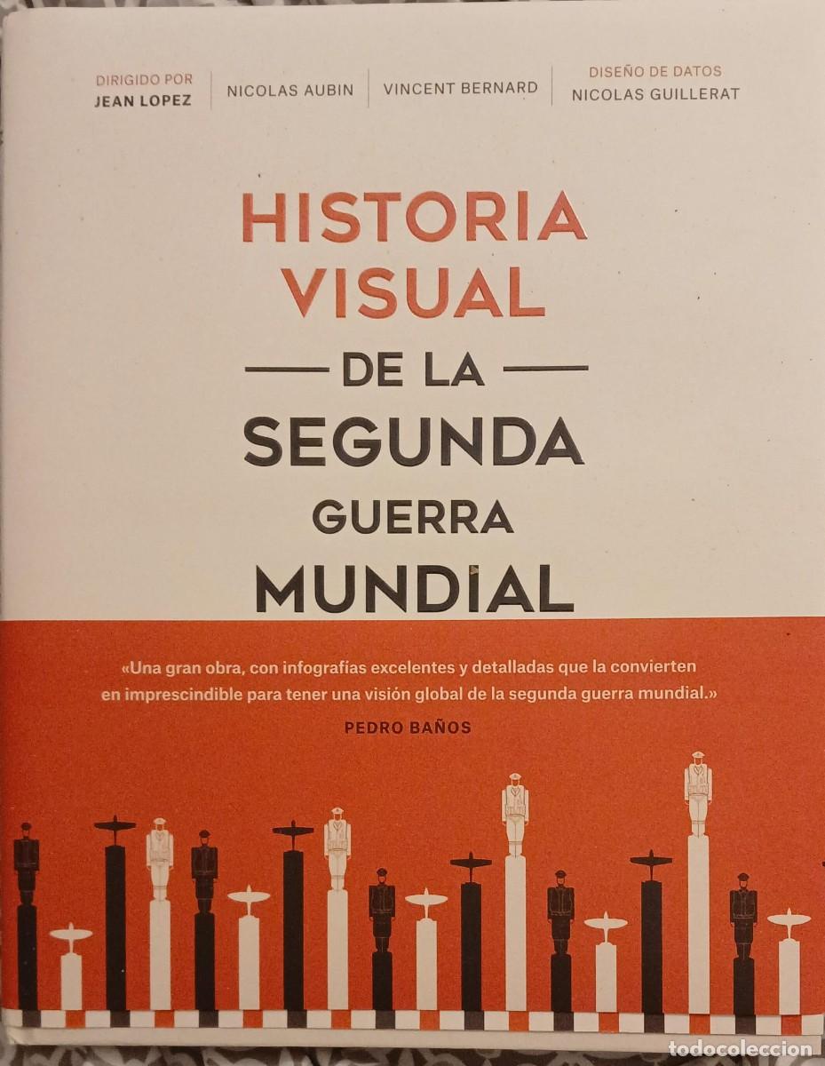 Libros de segunda mano: HISTORIA VISUAL DE LA SEGUNDA GUERRA MUNDIAL