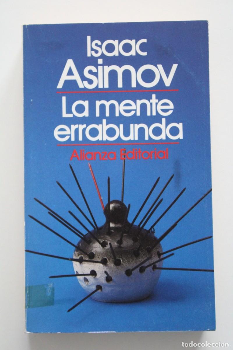 Libros de segunda mano: Isaac Asimov - La mente errabunda - Alianza Editorial - Foto 1