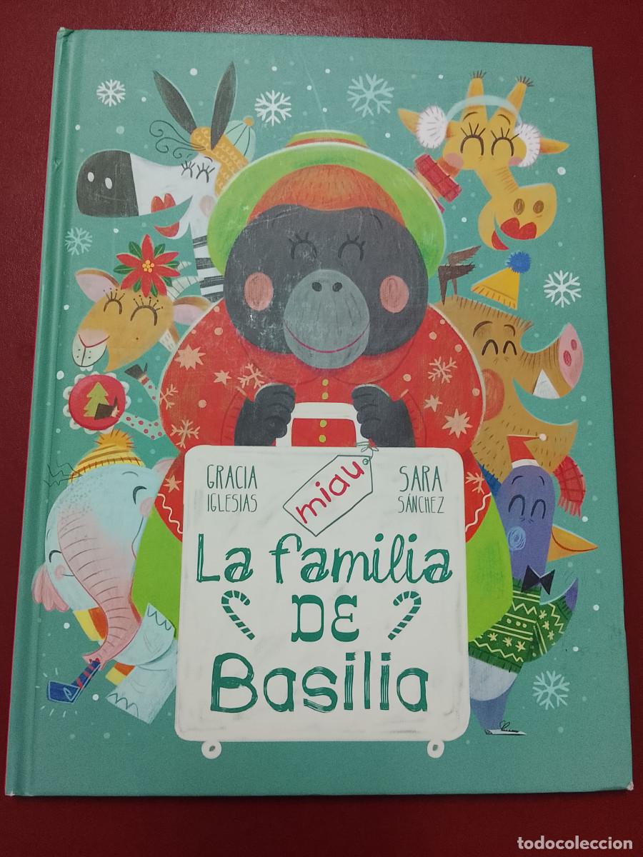 Libros de segunda mano: Gracia Iglesias y Sara S&aacute;nchez: La familia de Basilia (Ediciones Jaguar. Miau. 2023)