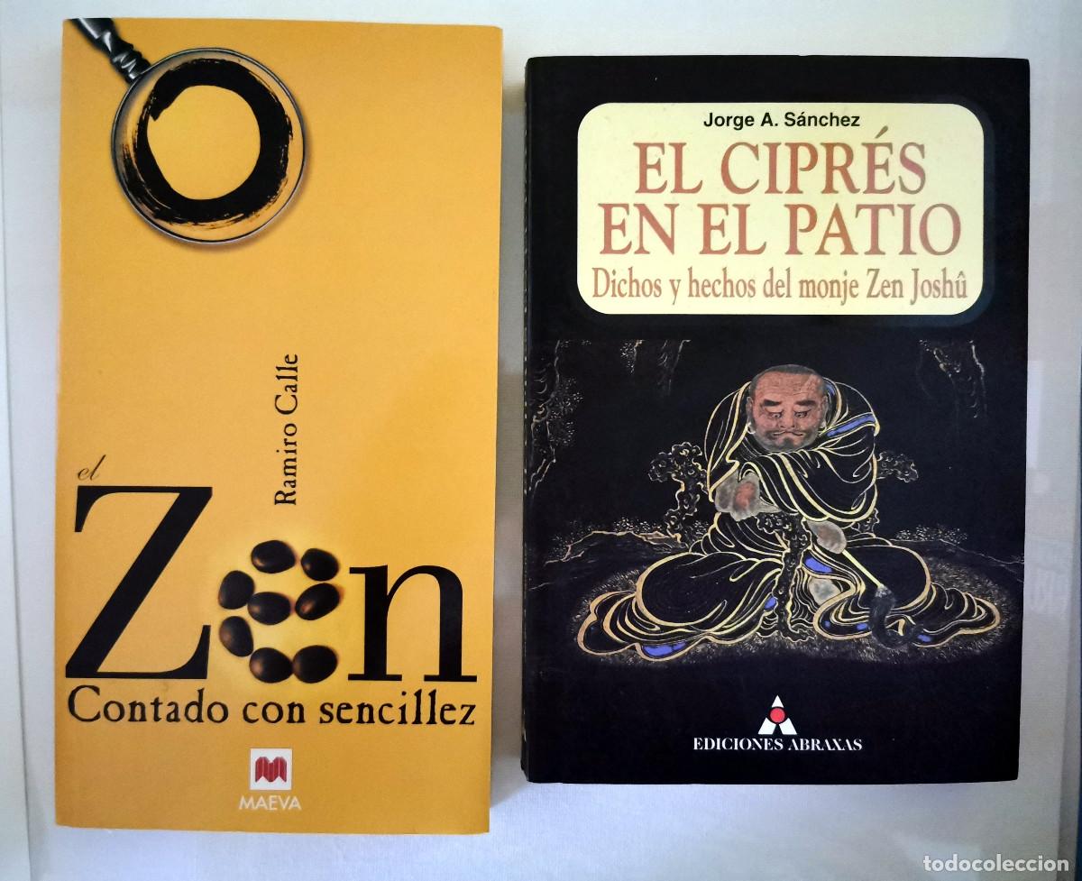 Libros de segunda mano: CIPRES EN EL PATIO DICHOS Y HECHOS DEL MONJE JOSHU Jorge S&aacute;nchez Zen contado con sencillez Ram Calle