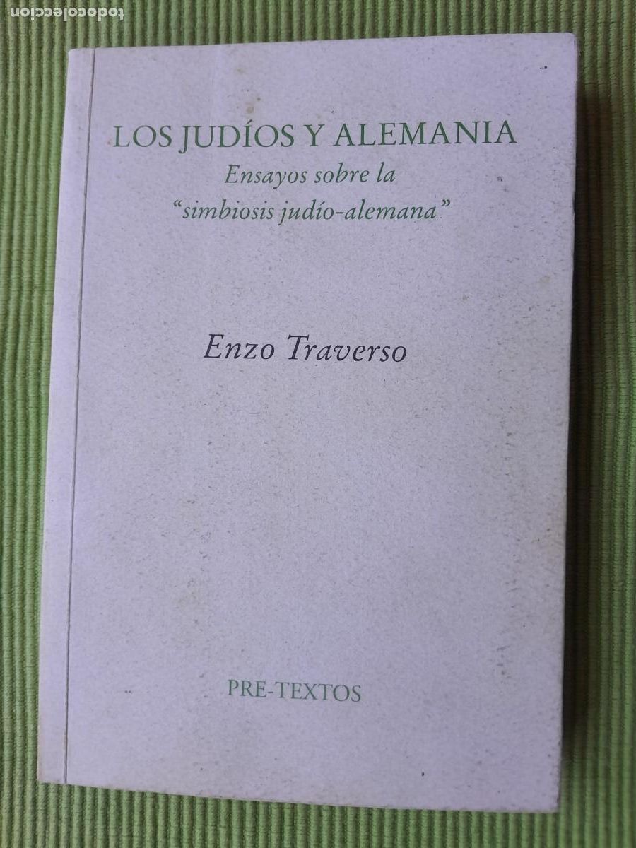 Libros de segunda mano: LOS JUDIOS Y ALEMANIA. ENZO TRAVERSO. PRE-TEXTOS 2005