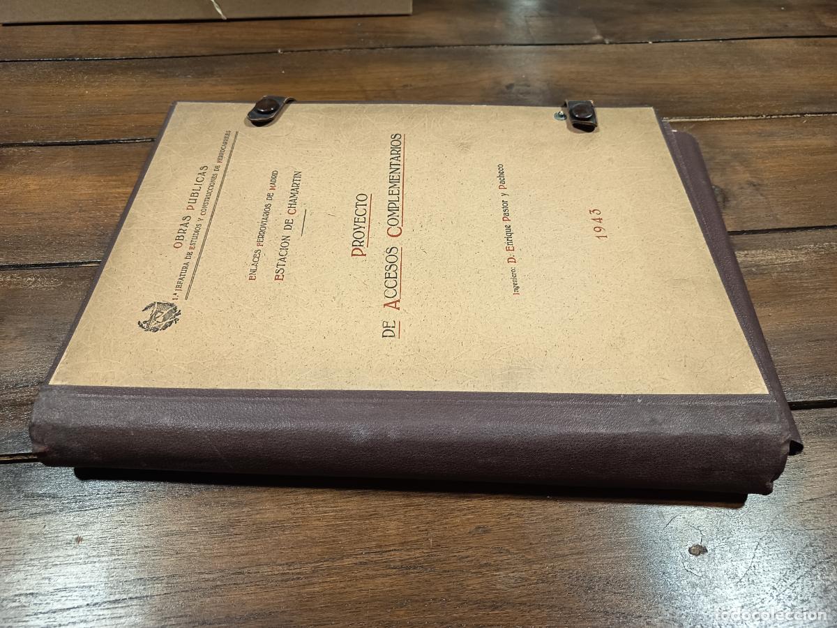 Libros de segunda mano: 1943 - Enlaces ferroviarios de Madrid. Estaci&oacute;n de Chamart&iacute;n. Proyecto de accesos complementarios