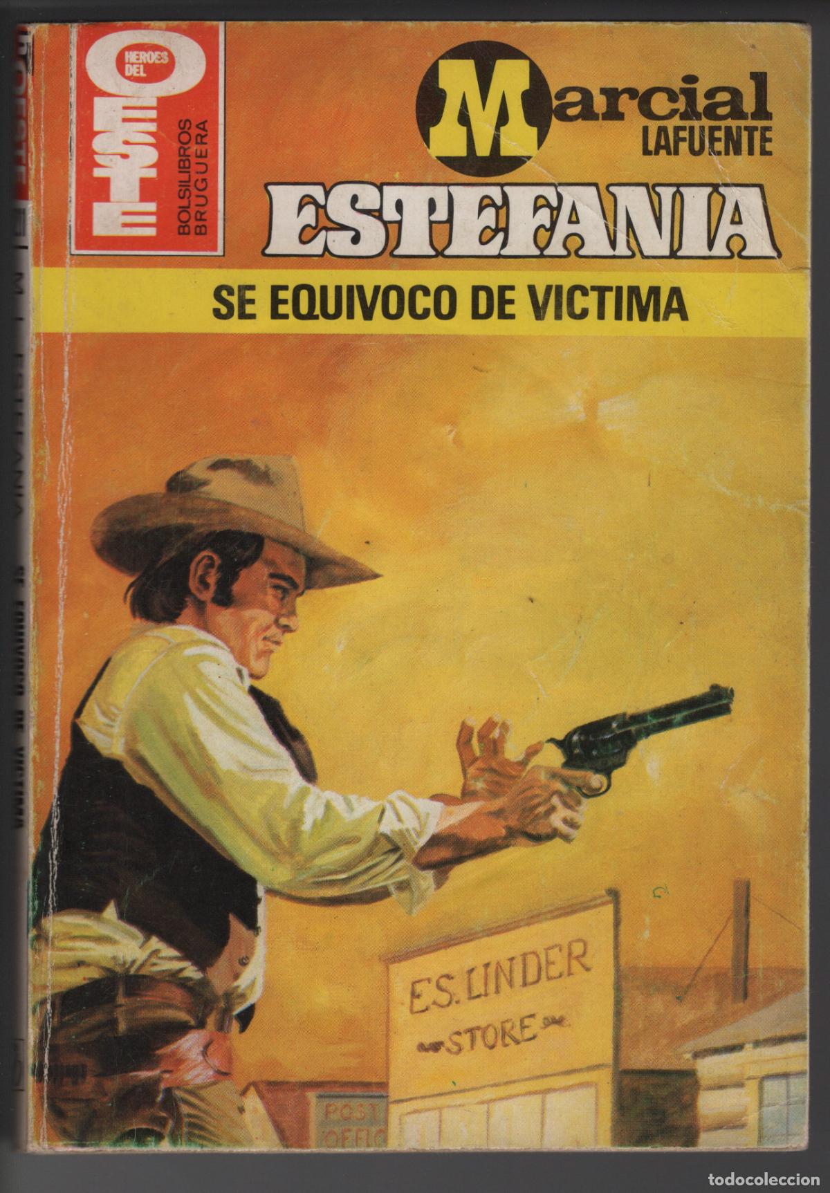 Libros de segunda mano: HEROES DEL OESTE 1211 - SE EQUIVOCO DE VICTIMA - ESTEFANIA - BOLSILIBRO BRUGUERA