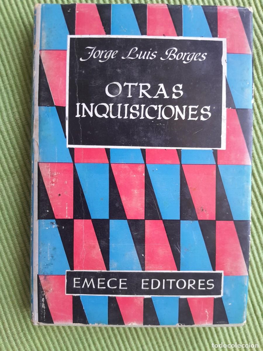 Libros de segunda mano: OTRAS INQUISICIONES. JORGE LUIS BORGES. EMECE 1966 - Foto 1