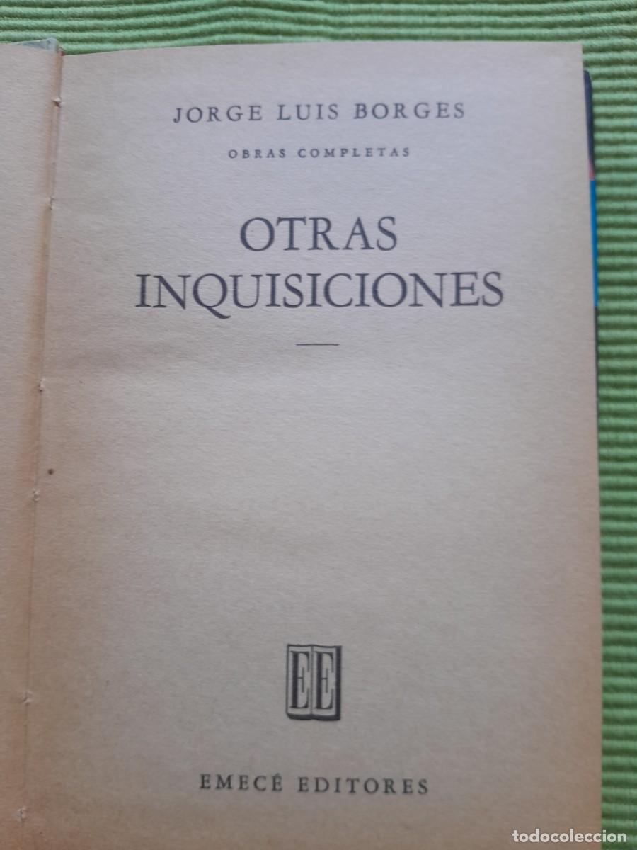 Libros de segunda mano: OTRAS INQUISICIONES. JORGE LUIS BORGES. EMECE 1966 - Foto 5