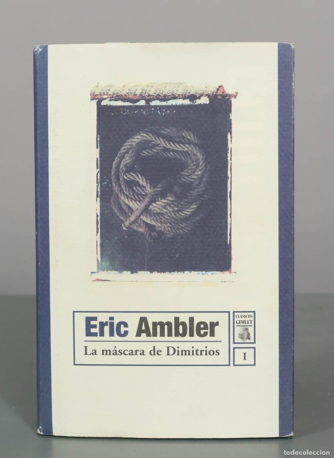 Libri di seconda mano: La m&aacute;scara de Dimitrios - Eric Ambler - Editorial Diagonal