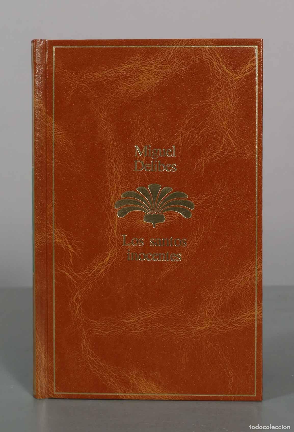 Libros de segunda mano: Los santos inocentes - Miguel Delibes - Colecci&oacute;n Antolog&iacute;a Literaria - Planeta Seix Barral